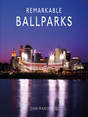 cover image of Remarkable Ballparks